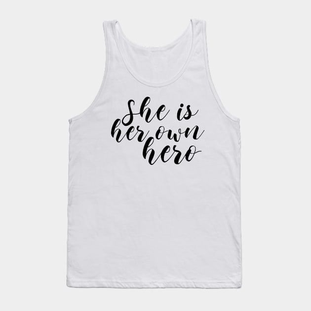 She Is Her Own Hero Tank Top by Little Designer